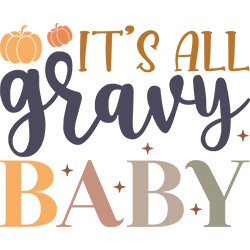 #1188 - All Gravy Baby