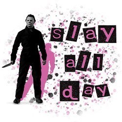 #0309 - Slay All Day