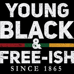 #0636 - Young Black & Free-ish