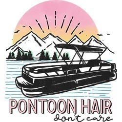 #0845 - Pontoon Hair Don't Care