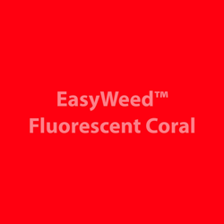 Siser EasyWeed - Fluorescent Coral - 15"x12" Sheet