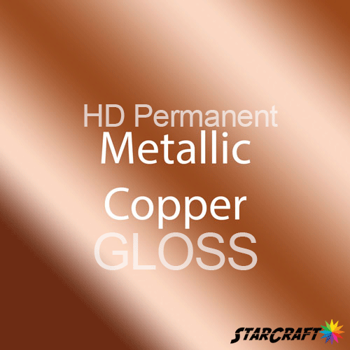 StarCraft HD Permanent Adhesive Vinyl - GLOSS - 12" x 10 Yard - Metallic Copper