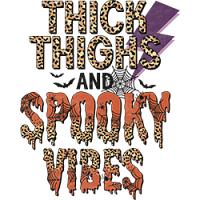 #1123 - Thick Thighs Spooky Vibes