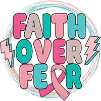 #1363 - Faith Over Fear Cancer Awareness