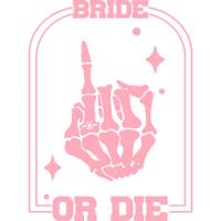 #0235 - Bride or Die