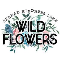 #0292 - Spread Kindness like Wildflowers