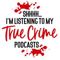 #0293 - Shhh True Crime Podcast