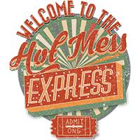 #0005 - Hot Mess Express
