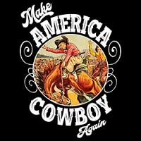 #0535 - Make America Cowboy Again
