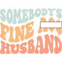 #0585 - Somebody's Fine A** Husband