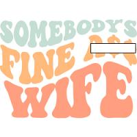 #0587 - Somebody's Fine A** Wife