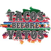 #0650 - Tacos Before Vatos