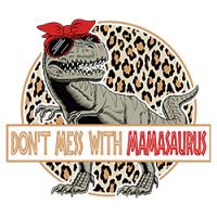 #0709 - Don't Mess with Mamasaurus