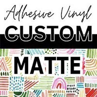 Custom White MATTE Adhesive Vinyl