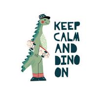 #0031 - Keep Calm and Dino On