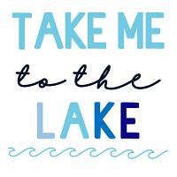Take me to the Lake